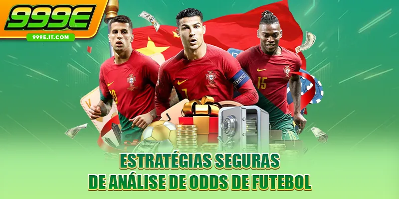Estratégias seguras de análise de odds de futebol