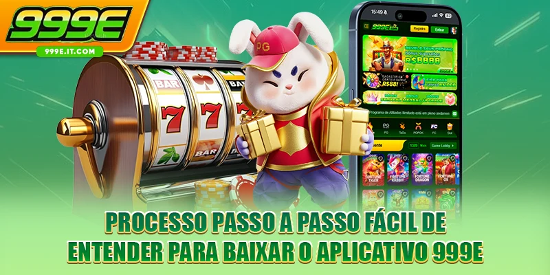 Processo passo a passo fácil de entender para baixar o aplicativo 999E