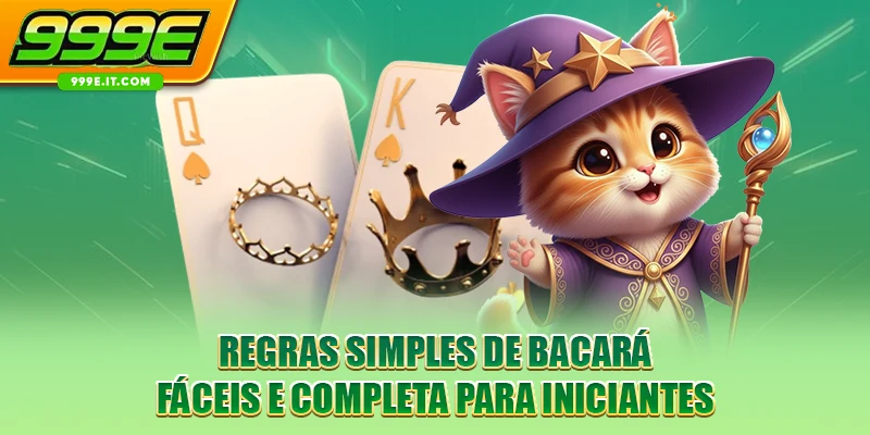 Regras Simples De Bacará Fáceis E Completa Para Iniciantes